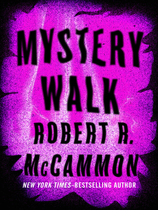 Title details for Mystery Walk by Robert McCammon - Wait list